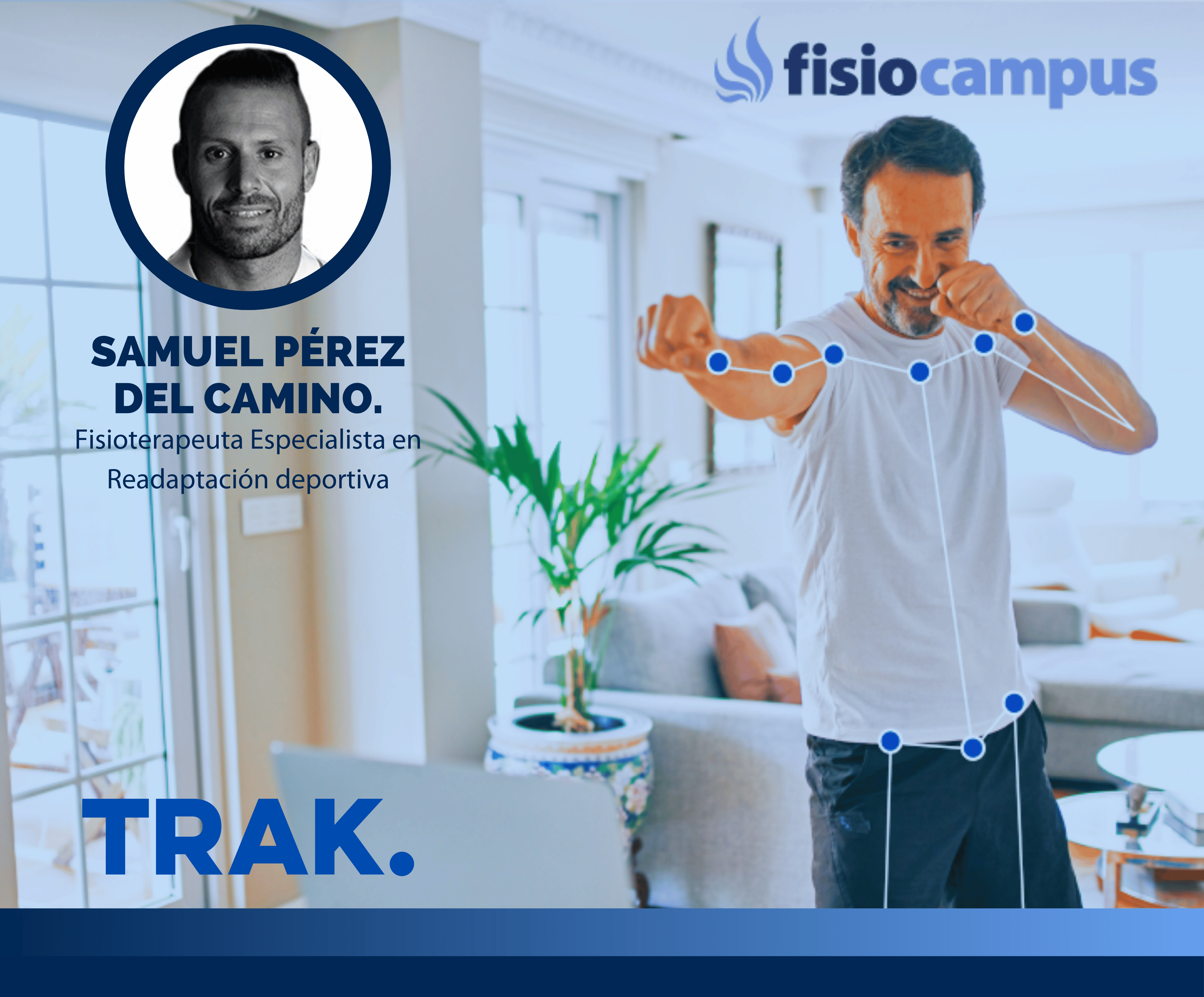 Rehabilitación digital, segura y de calidad - TRAK.