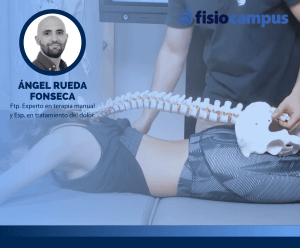 Terapia Manual Ortopédica aplicada a la región lumbar - Valoración, diagnóstico y tratamiento