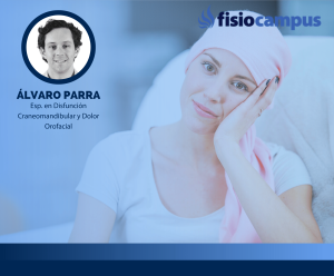 Abordaje fisioterapéutico en el paciente con cáncer de cabeza
